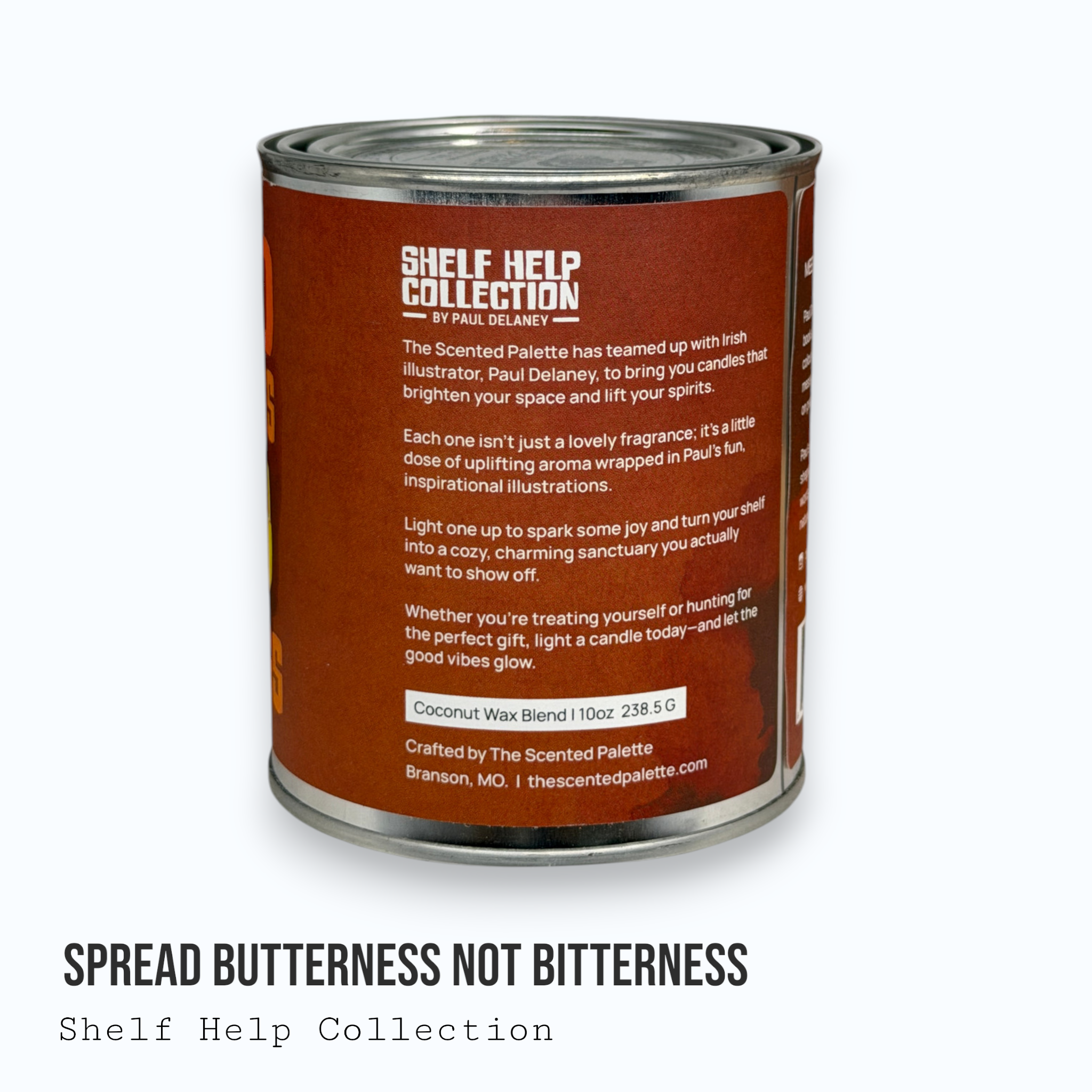 Spread Butterness Not Bitterness — Shelf Help Collection Paint Can Candle