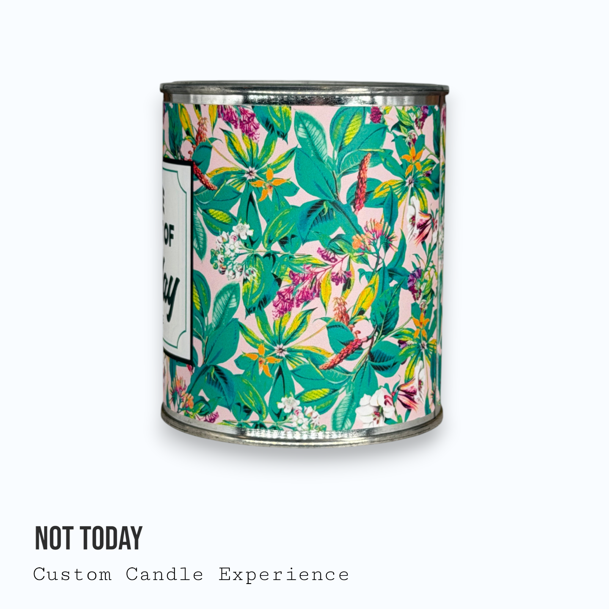 Not Today Custom Candle