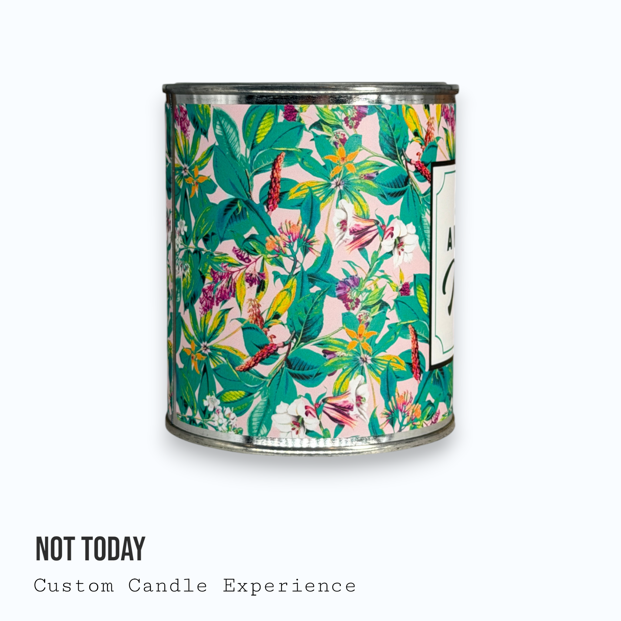 Not Today Custom Candle