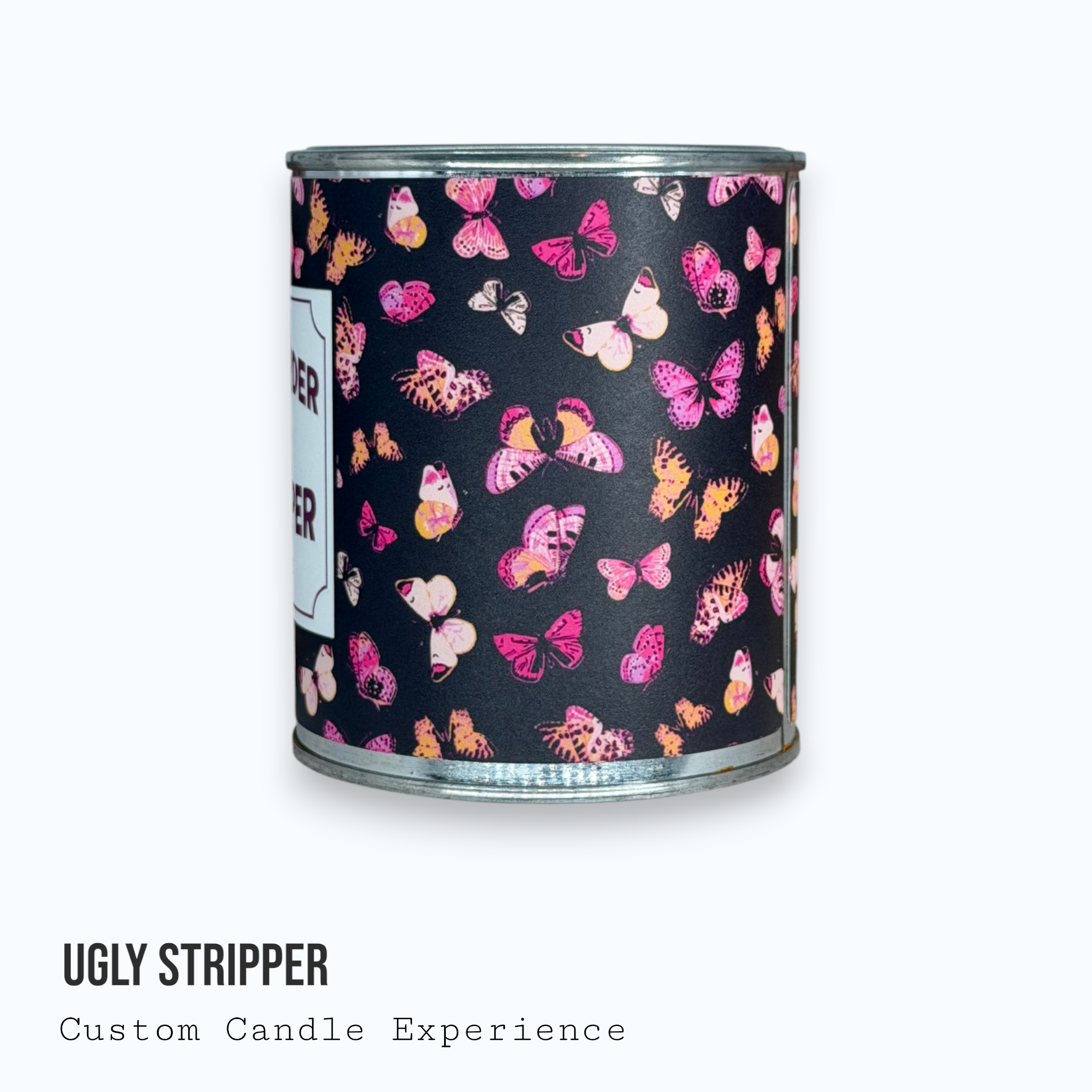 Ugly Stripper Custom Candle